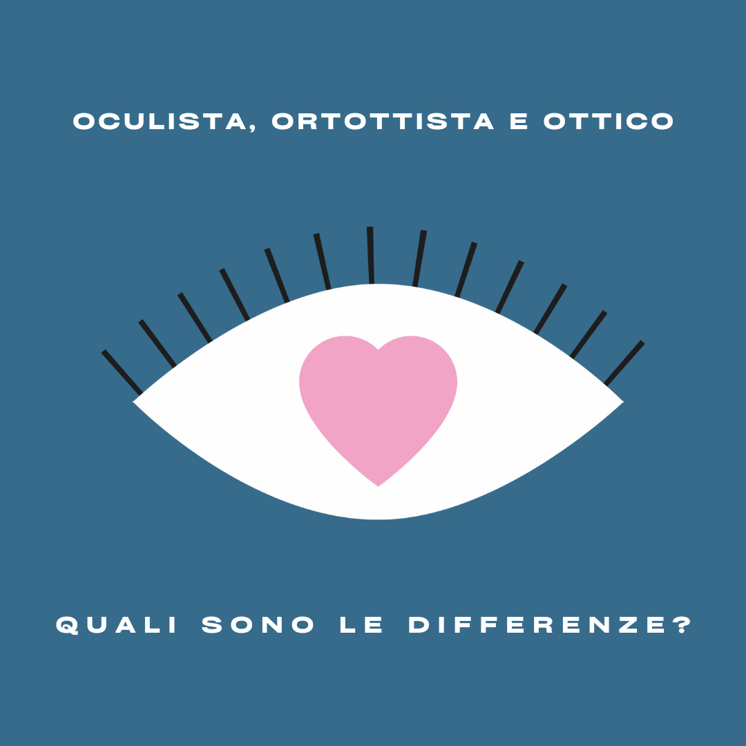 Oculista, Ortottista E Ottico, Quali Sono Le Differenze? :: Oculus ...